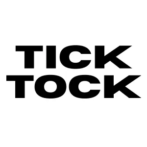 TICK TOCK